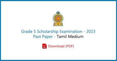 Grade 5 Scholarship Exam Past Paper 2023 - Tamil Medium
