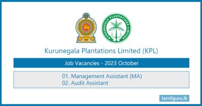 Kurunegala Plantations Limited Vacancies 2023 October