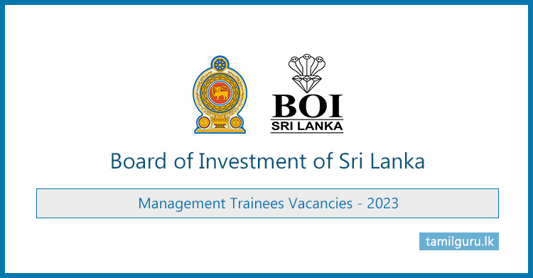 Board of Investment (BOI) - Management Trainees Vacancies 2023