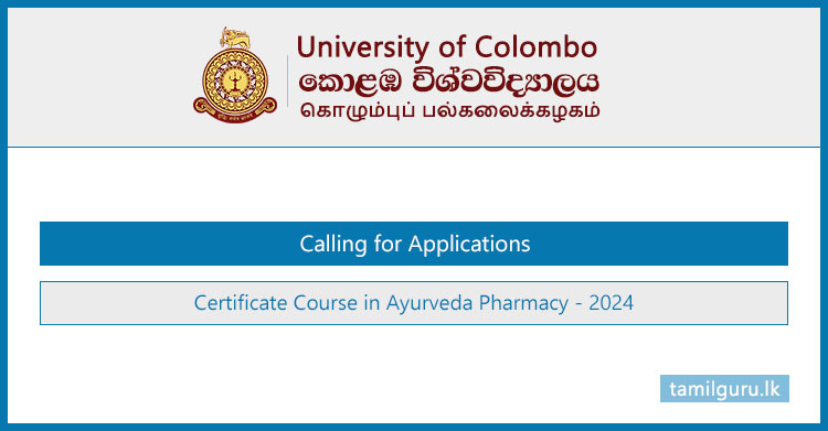 Certificate Course In Ayurveda Pharmacy 2024 University Of Colombo 