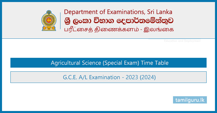 GCE A/L 2023 (2024) - Agricultural Science (Special Exam Time Table)