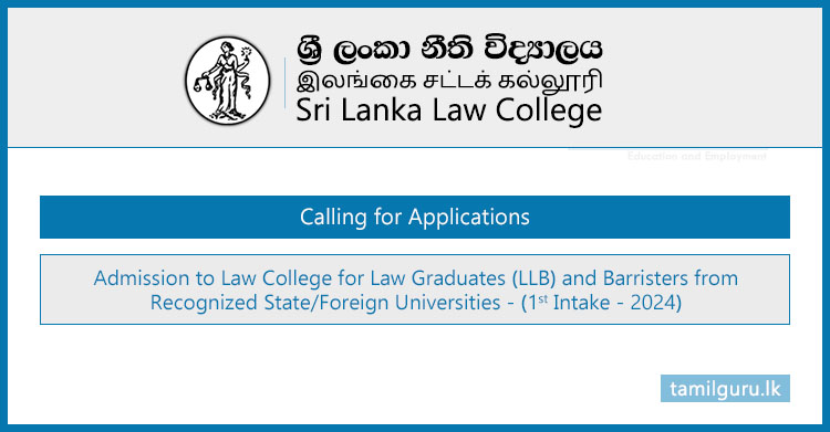 Sri Lanka Law College (SLLC) Admission for LLB Graduates and Barristers - 2024