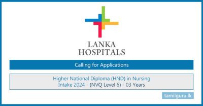Nursing Training Course (HND, NVQ 6) 2024 - Lanka Hospitals