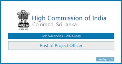 High Commission of India in Colombo Project Officer Vacancies 2024 May