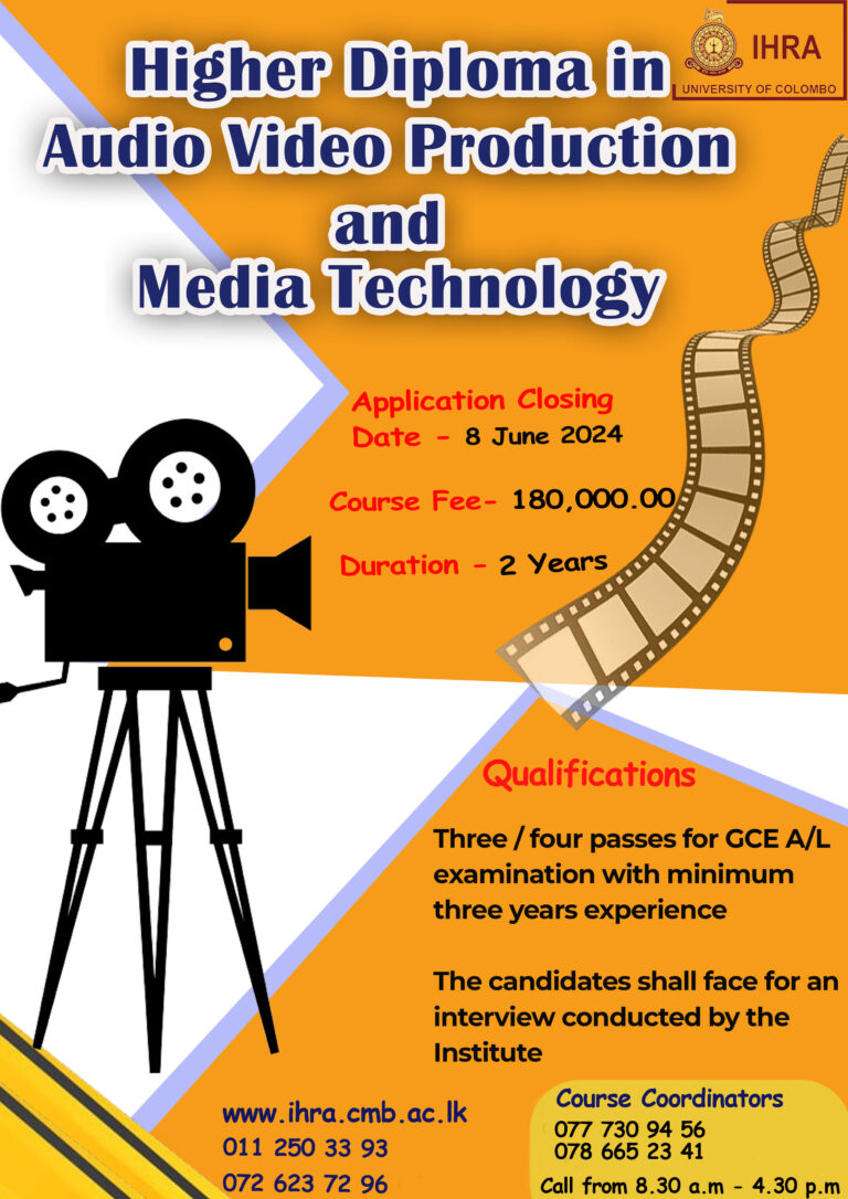 Higher Diploma in Audio Video Production and Media Technology (HDAVMT) 2024 - University of Colombo