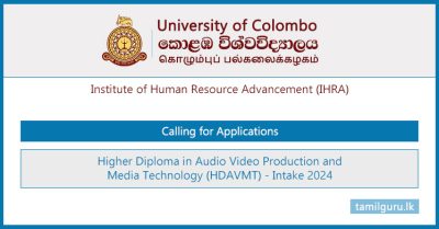 Higher Diploma in Audio Video Production and Media Technology 2024 - University of Colombo