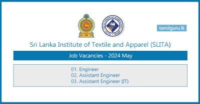 Sri Lanka Institute of Textile and Apparel (SLITA) Vacancies 2024 May