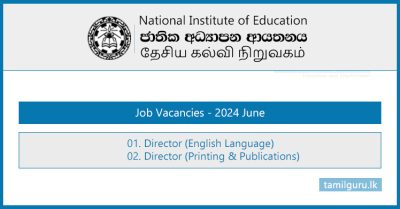 National Institute of Education (NIE) Post of Director (Vacancies) - 2024 June