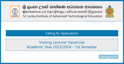 SLIATE Visiting Lecturer Vacancies for Academic Year 2023/2024 - 1st Semester