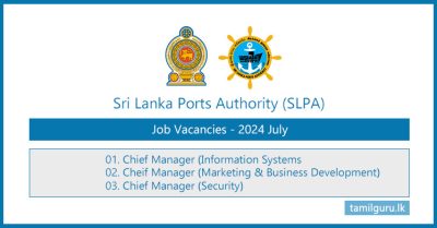 Sri Lanka Ports Authority (SLPA) Cheif Manager Job Vacancies – 2024 July
