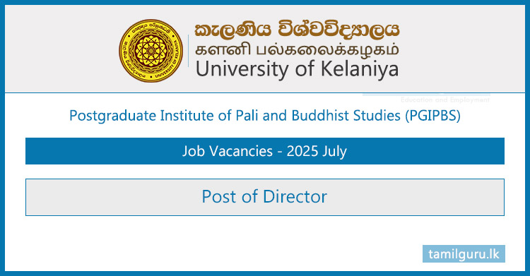 University of Kelaniya, PGIPBS - Post of Director (Vacancy) 2025
