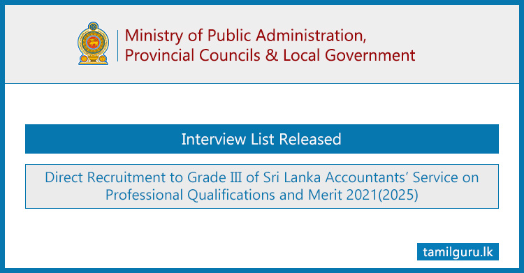 Interview List - SLAcS (Professional Qualifications & Merit Basis) Direct Recruitment 2025