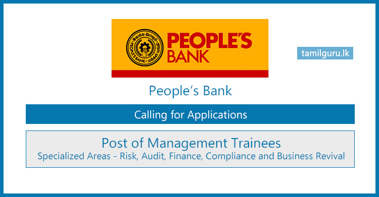 People’s Bank Management Trainee (Specialized Areas) Vacancies 2025