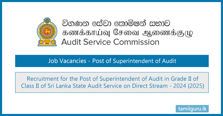 Superintendent of Audit (Direct Recruitment) Job Vacancies 2025