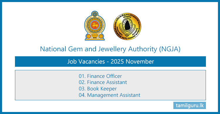 National Gem & Jewellery Authority (NGJA) Job Vacancies 2025 November