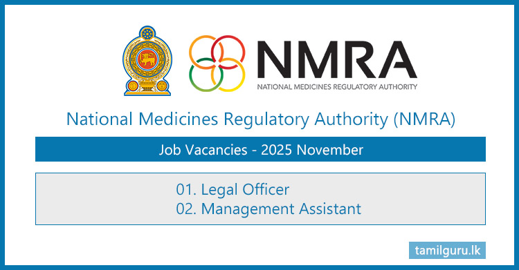 National Medicines Regulatory Authority (NMRA) Vacancies 2025 - Management Assistant, Legal Officer