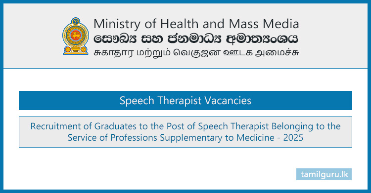 Recruitment of Speech Therapist Graduates (Vacancies) 2025 - Ministry of Health