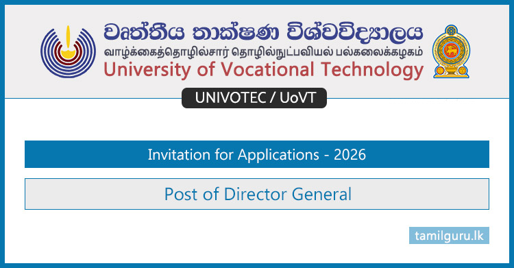 University of Vocational Technology (UoVT) Director General Vacancy 2026