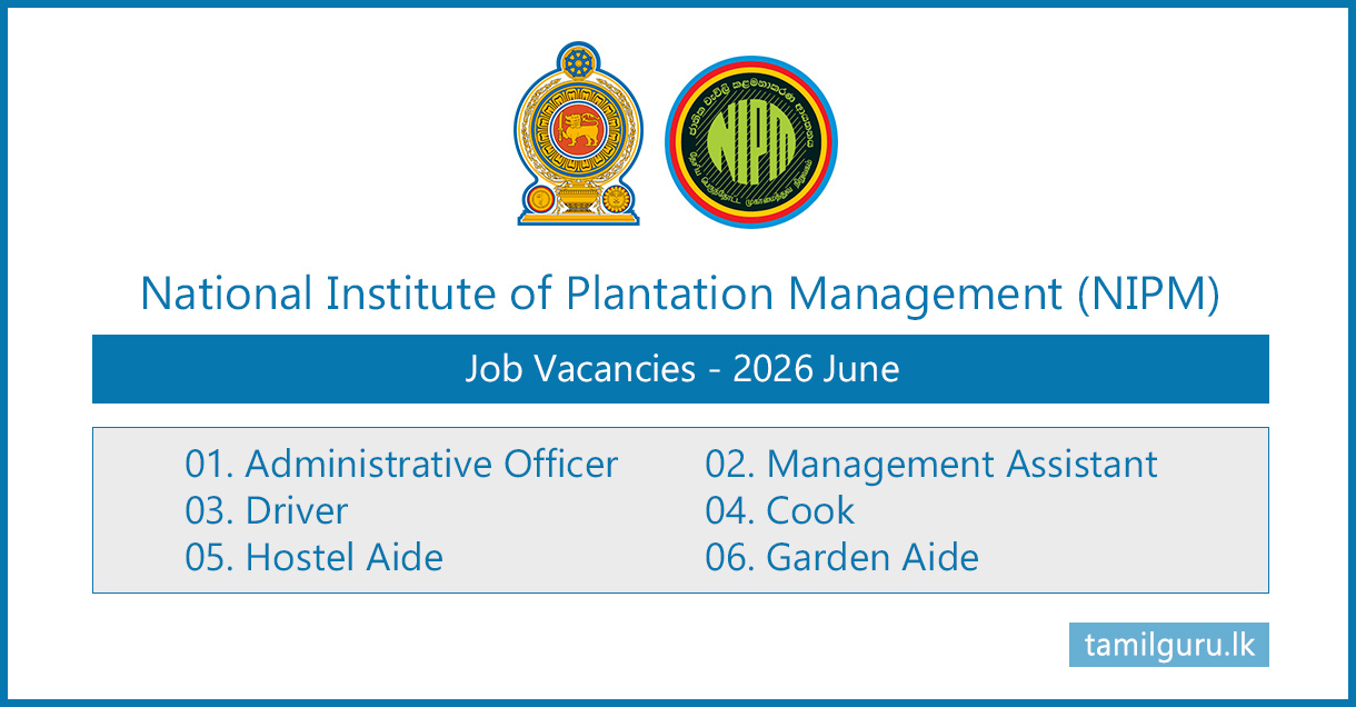 National Institute of Plantation Management (NIPM) Vacancies 2026 Admin Officer, MA, Driver, Cook, Hostel & Garden Aide