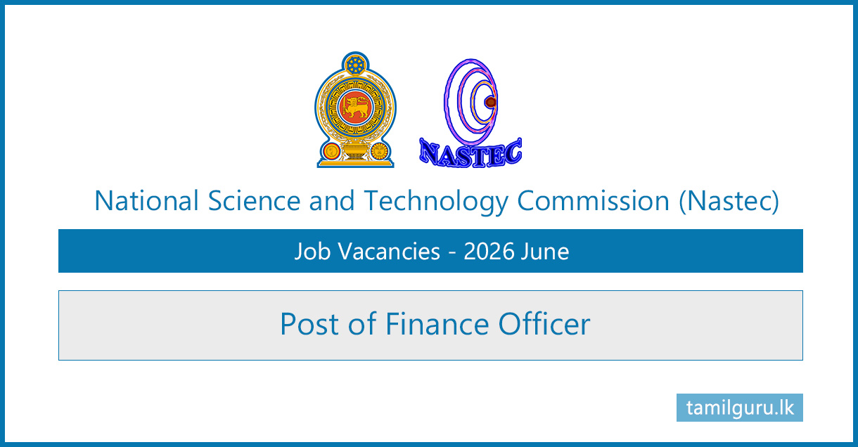 National Science and Technology Commission (Nastec) Finance Officer Vacancies 2026