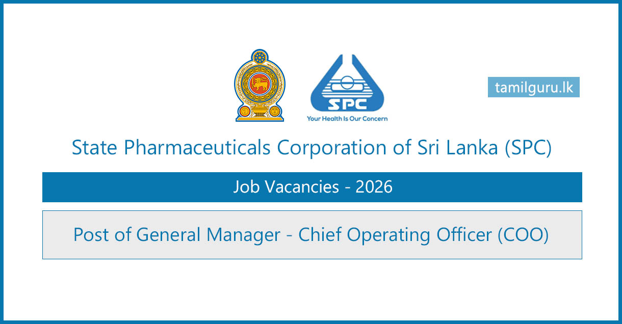 State Pharmaceuticals Corporation (SPC) Vacancies 2026 - General Manager (COO)