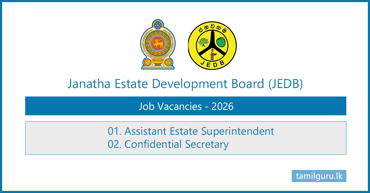 Janatha Estates Development Board Vacancies 2026 - Assistant Estate Superintendent, Confidential Secretary