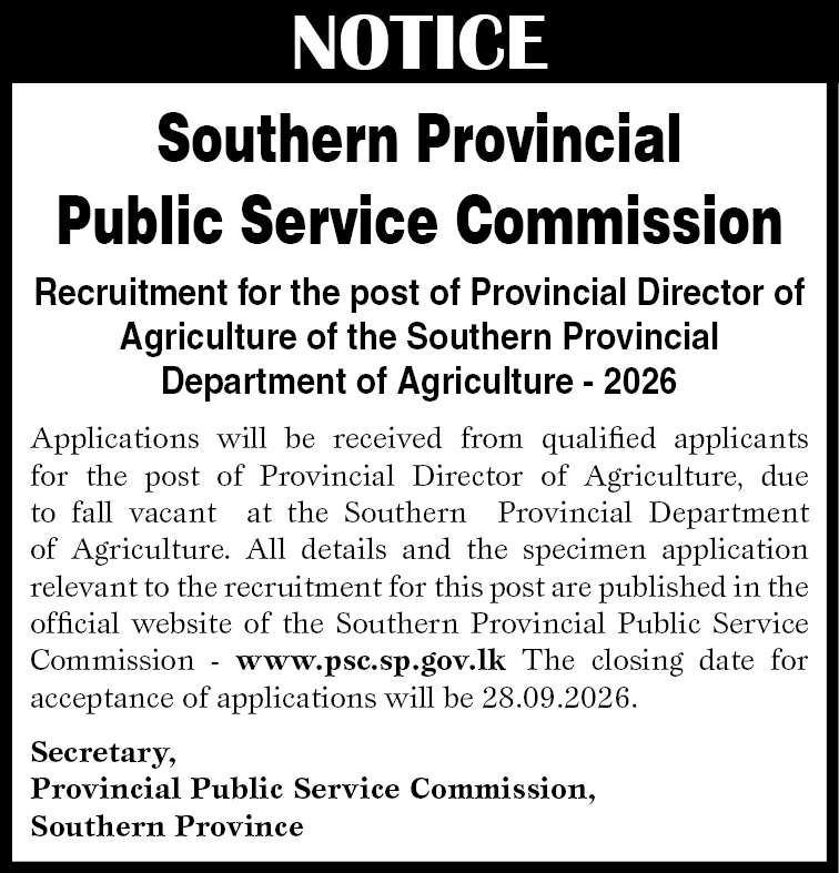 Recruitment for the post of Provincial Director of Agriculture of the Southern Provincial Department of Agriculture - 2026