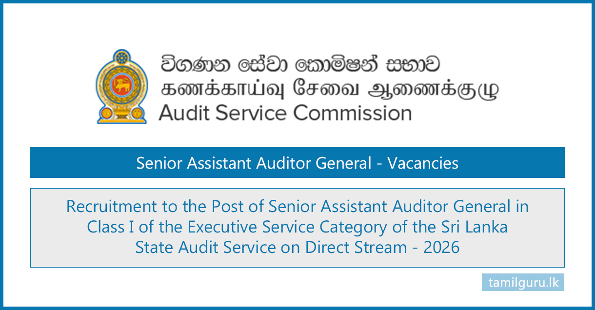 Senior Assistant Auditor General (Direct Recruitment) Vacancies 2026