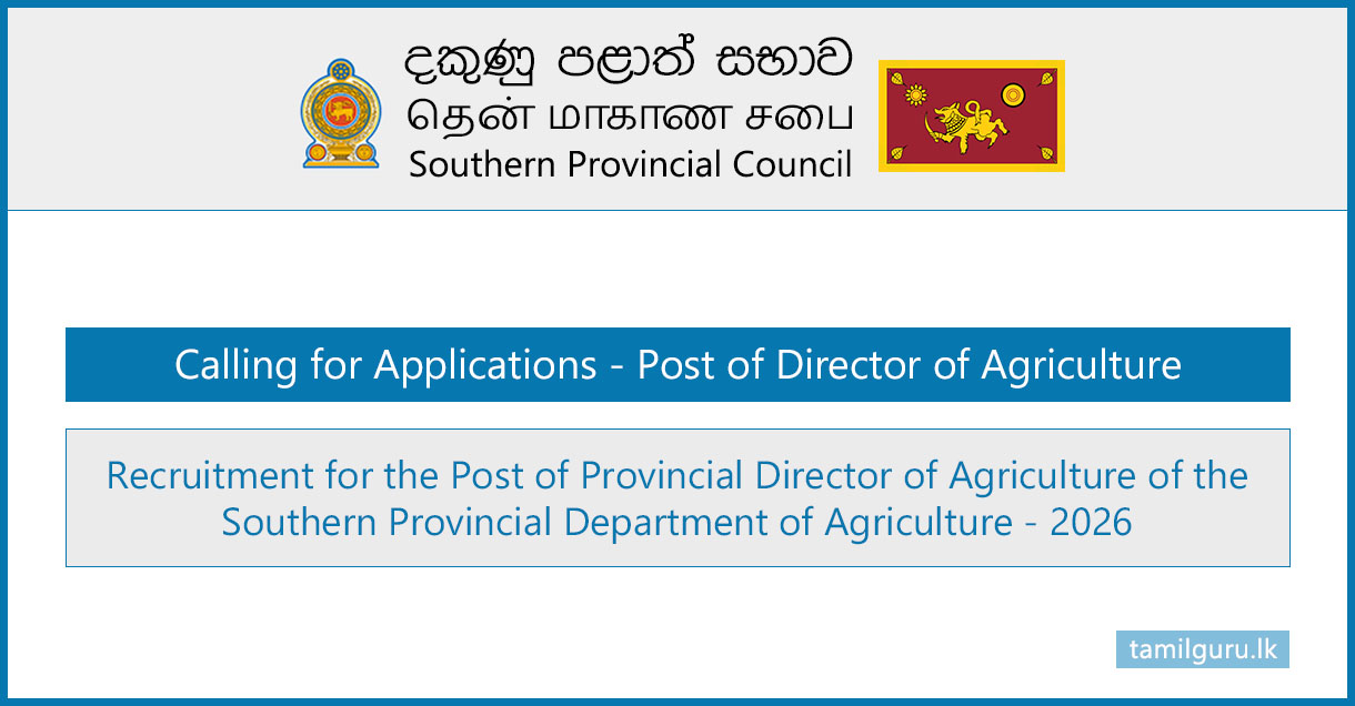 Southern Province - Recruitment to the Post of Director of Agriculture 2026