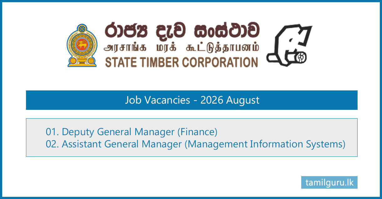 State Timber Corporation Vacancies 2026 - Deputy General Managers