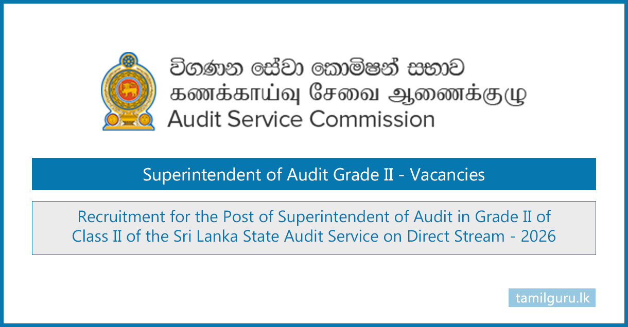 Superintendent of Audit Grade II Vacancies (Direct Recruitment) 2026