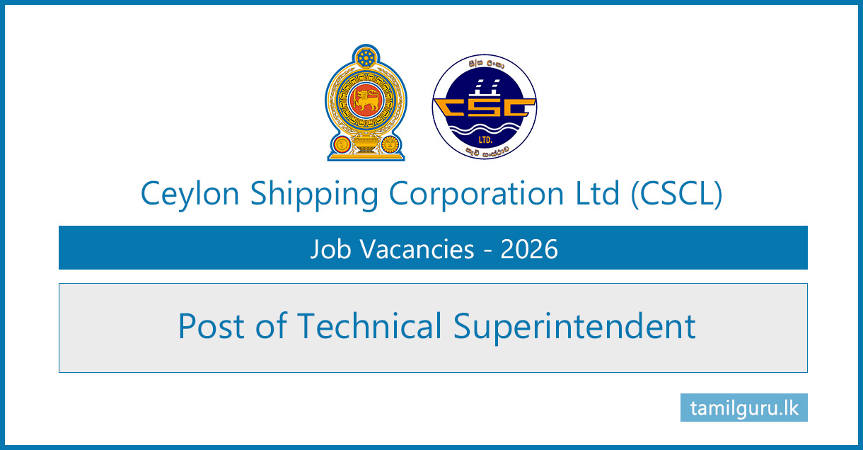 Ceylon Shipping Corporation Ltd (CSC) Vacancy 2026 – Post of Technical Superintendent