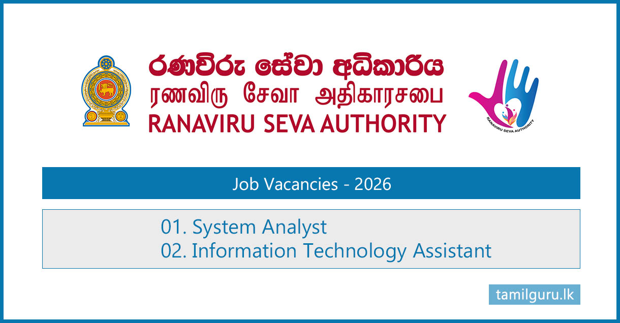 Ranaviru Seva Authority Vacancies 2026 – System Analyst, IT Assistant