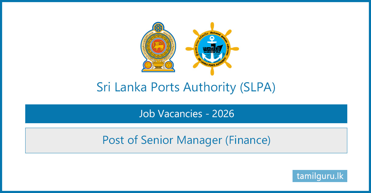 Sri Lanka Ports Authority (SLPA) Senior Manager (Finance) Vacancies 2026