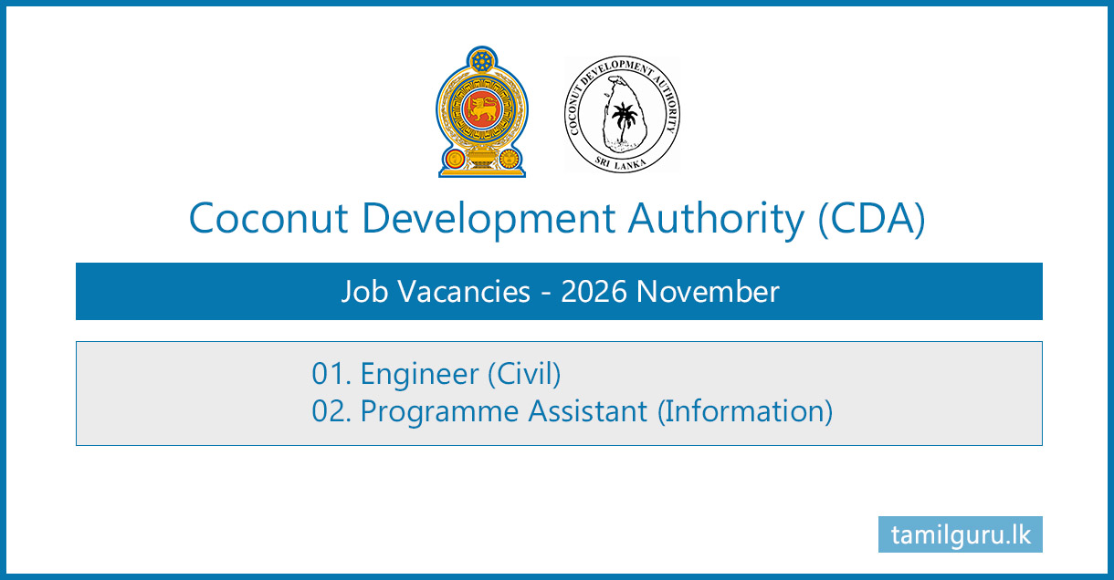 Coconut Development Authority (CDA) Vacancies 2026 - Engineer, Programme Assistant